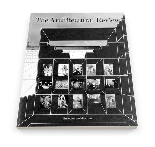 Emerging Architecture: The Architectural Review Issue 1456, November 2018